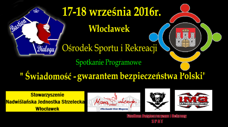 „Świadomość – gwarantem bezpieczeństwa Polski” – Spotkanie programowe